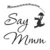 Say Mmm